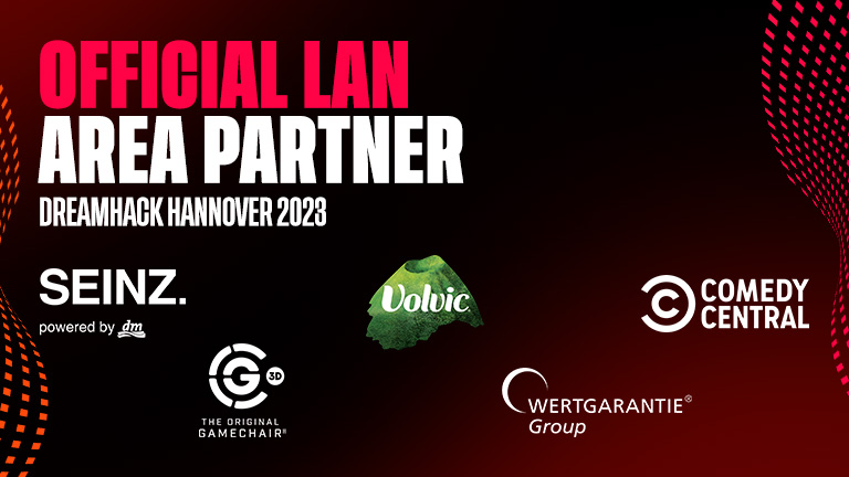 A big thank you to our official LAN Area partners: Volvic, SEINZ. powered by dm, Comedy Central, Sitness RS and WERTGARANTIE Group